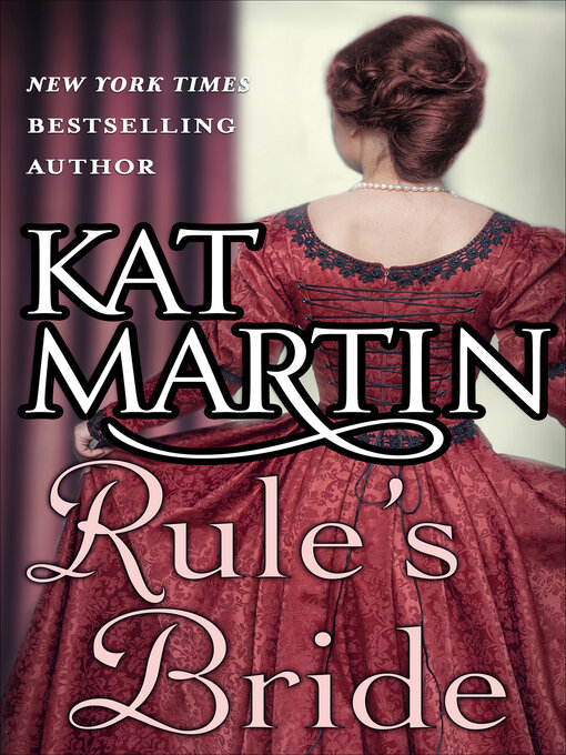 Title details for Rule's Bride by Kat Martin - Available